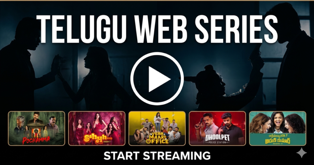 Top 5 Telugu Web Series to Watch Right Now 2026
