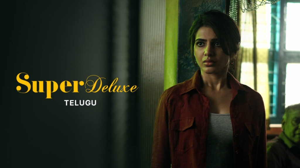 Super Deluxe: Where to Watch, Download, Plot & Cast Guide